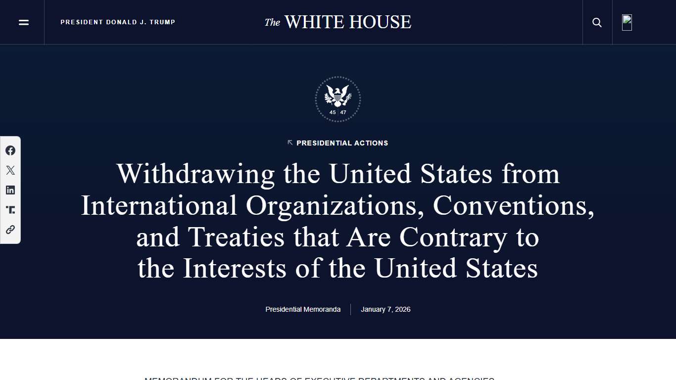Withdrawing the United States from International Organizations, Conventions, and Treaties that Are Contrary to the Interests of the United States – The White House